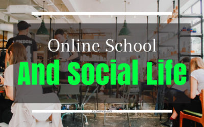 Online School and Social Life